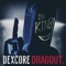 Dragout. - DEXCORE lyrics