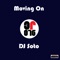 Moving On - DJ Soto lyrics
