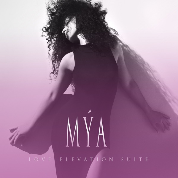 Love Elevation Suite - EP - Mýa