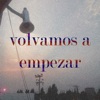 Volvamos a empezar - Single