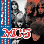 MC5 - Kick Out the Jams