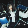 綾野 ましろ - Alive