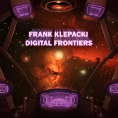 Digital Frontiers by Frank Klepacki album reviews, ratings, credits