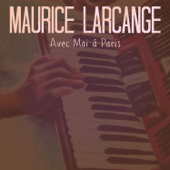 Avec moi à Paris - Maurice Larcange