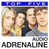 Stream & download Top 5: Audio Adrenaline - EP