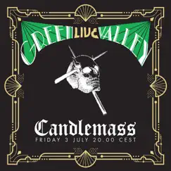 Green Valley (Live in Lockdown, July 3rd 2020) by Candlemass album reviews, ratings, credits