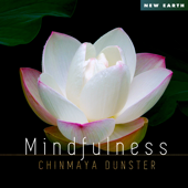 Mindfulness - Chinmaya Dunster