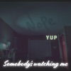 Somebody's Watching Me - Single
