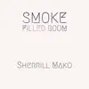 Smoke Filled Room - Single album lyrics, reviews, download