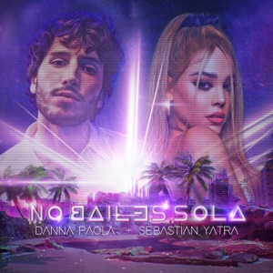 Danna Paola & Sebastián Yatra - No Bailes Sola - 排舞 編舞者