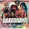 Baadshaho (Original Motion Picture Soundtrack) album lyrics, reviews, download