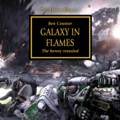 Galaxy in Flames: The Horus Heresy, Book 3 (Unabridged) - Ben Counter Cover Art