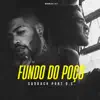 Fundo do Poço (feat. D.C.) - Single album lyrics, reviews, download