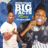 Big Facts (Remix) - Single [feat. Rich Dunk] - Single album lyrics, reviews, download
