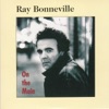 Ray Bonneville - If I Can