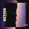 Better (Rennie! Remix) - Single album lyrics, reviews, download