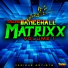 Tad's Dancehall Matrixx, Vol. 1, 2021