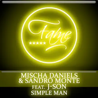 Simple Man (Radio Edit) by Mischa Daniels & Sandro Monte song reviws