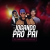 Jogando pro Pai (feat. JKIM & Phill Cash) - Single