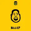 Bills - EP album lyrics, reviews, download