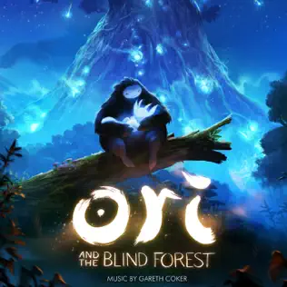 Album herunterladen Gareth Coker - Ori And The Blind Forest Original Soundtrack