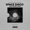 Space Disco (feat. Roland Clark) - Single