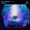 Bali Bandits - Lucky Chances (feat. KSHMR & Maddie Dukes)