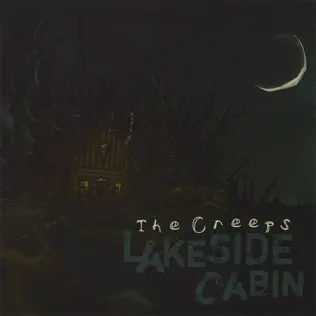 last ned album The Creeps - Lakeside Cabin