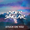 Stuck on You - Single