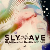 Right Here (feat. Denitia) [NYC Edit] artwork