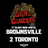 Brownsville 2 Toronto (feat. Black Rose Kartel) - Single album lyrics, reviews, download