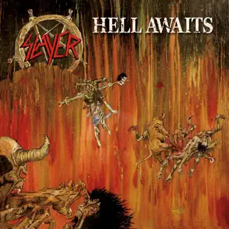 Hell Awaits by Slayer album reviews, ratings, credits