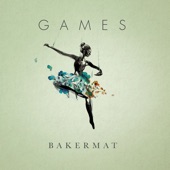 Games Continued (feat. Marie Plassard) by Bakermat