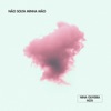 Não Solta Minha Mão - Single
