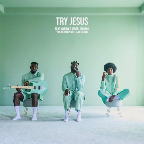 Cover artwork for TRY JESUS (feat. Jabari Johnson)