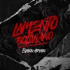 Lamento Boliviano - Single