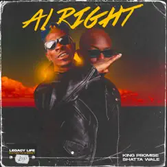 Alright - Single by King Promise & Shatta Wale album reviews, ratings, credits