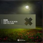 Susana - Dark Side of The Moon (Ferry Tayle Extended Mix)
