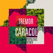 Tremor - Caracol - Populous Remix