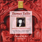 Thomas Tallis: The Complete Works - Volume 6,  Music for a Reformed Church artwork