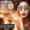 Karneval Party Hits 2021: Kölle Alaaf!