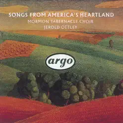 Songs from America's Heartland - Mormon Tabernacle Choir