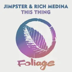 This Thing - Single by Jimpster & Rich Medina album reviews, ratings, credits