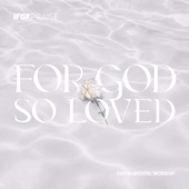 For God So Loved: Instrumental Worship (Instrumental) artwork