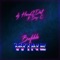 Bubble & Wine (feat. Lisa Mercedez) - Hard2Def & BAY-C lyrics