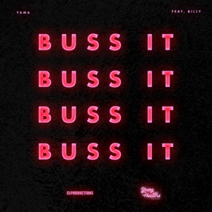Buss It (feat. Billy & CL Productions) - Single