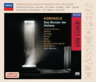 Korngold: Das Wunder der Heliane by Berliner Rundfunkchor, John Mauceri, Nicolai Gedda, Radio-Symphonie-Orchester Berlin & René Pape album reviews, ratings, credits