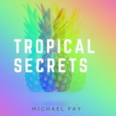 Tropical Secrets artwork