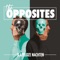 Grenzeloos & Vrij (feat. Spasmatic) - The Opposites lyrics