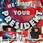 He's Still Your President (Acoustic Version) artwork